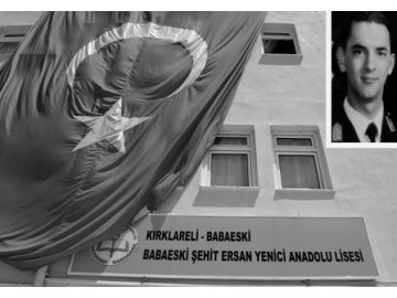 Şehit Ersan Yenici’nin ismi Babaeski Anadolu Lisesi’nde yaşayacak
