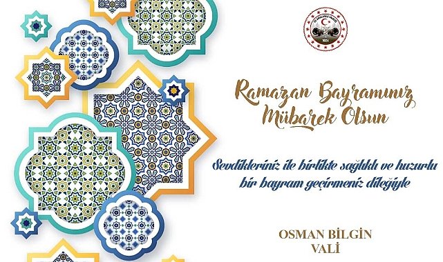 Kırklareli Valisi Osman Bilgin’den Ramazan Bayramı Mesajı
