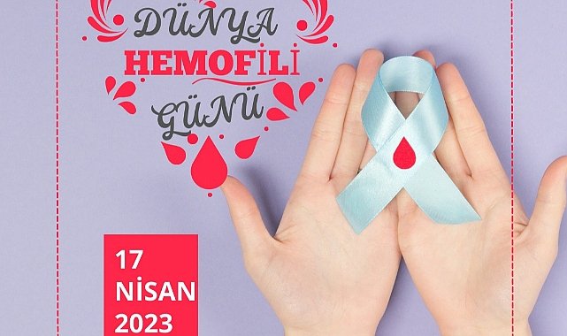 Dünya Hemofili Günü Mesajı