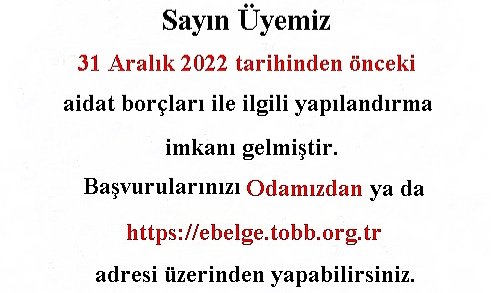 Oda Üyelerine Borçları Taksitlendirme İmkanı