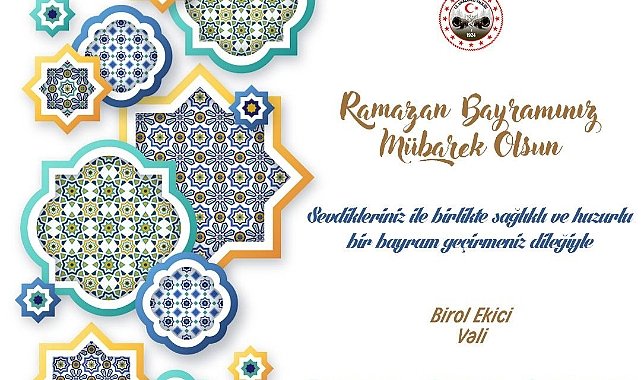 Vali Ekici’den Ramazan Bayramı Mesajı
