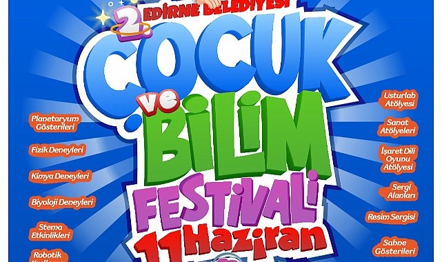 2. Çocuk Ve Bilim Festivali 11 Haziran’da