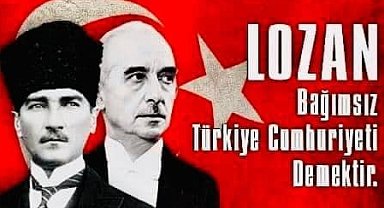 Başkan Uygul’dan Lozan Mesajı