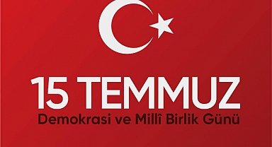 Kesimoğlu’ndan 15 Temmuz Mesajı