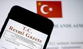 Resmî Gazete'de Yayımlanarak Yürürlüğe Girdi