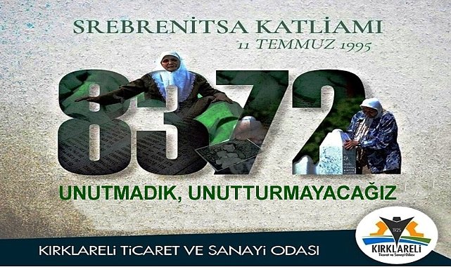 “Srebrenitsa'yı Unutmadık, Unutturmayacağız”