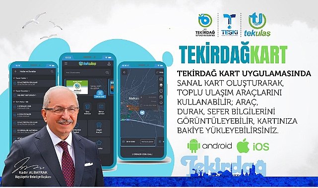 Tekirdağ’da Mobil Kart Uygulaması Başladı